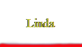 Linda